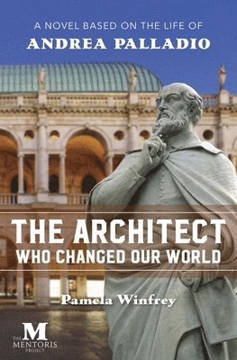 bokomslag The Architect Who Changed Our World