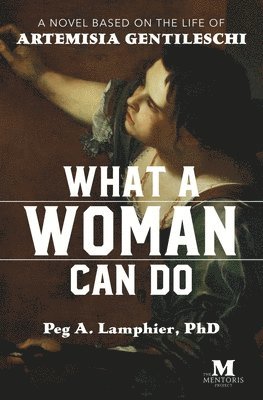 Peg a Lamphier - What a Woman Can Do, Häftad