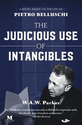 W a W Parker - Judicious Use of Intangibles, Häftad