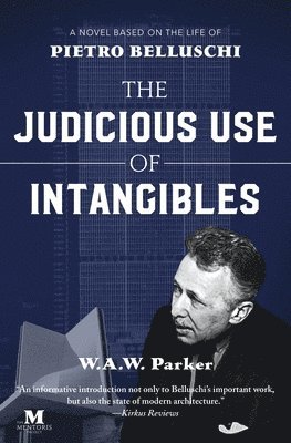 The Judicious Use of Intangibles 1
