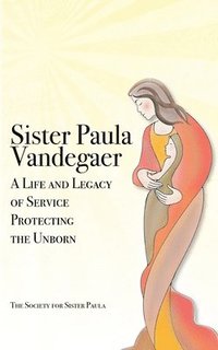 bokomslag Sister Paula Vandegaer