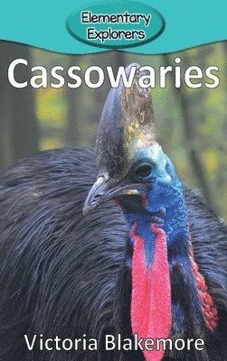 Victoria Blakemore - Cassowaries, Inbunden