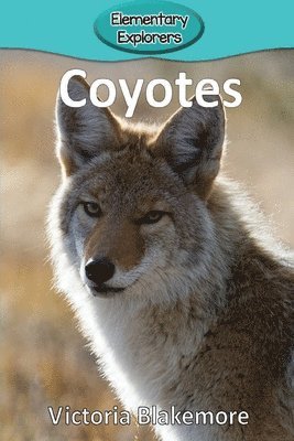 Victoria Blakemore - Coyotes, Häftad