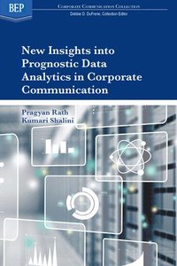 bokomslag New Insights into Prognostic Data Analytics in Corporate Communication