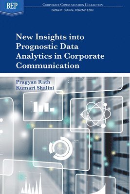 New Insights into Prognostic Data Analytics in Corporate Communication 1