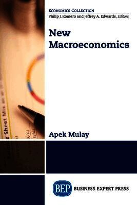 Apek Mulay - New Macroeconomics, Häftad