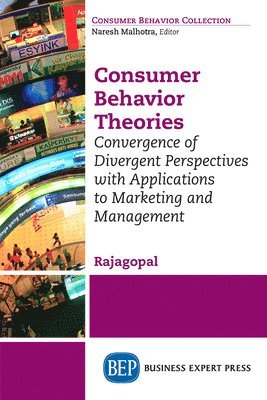 Rajagopal - Consumer Behavior Theories, Häftad