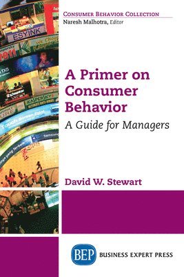 David W. Stewart - Primer on Consumer Behavior, Häftad