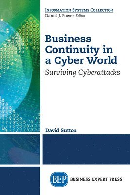 David Sutton - Business Continuity in a Cyber World, Häftad