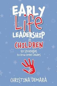 bokomslag Early Life Leadership in Children