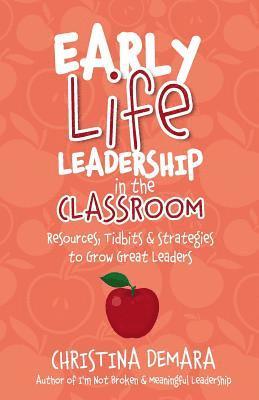 bokomslag Early Life Leadership in the Classroom