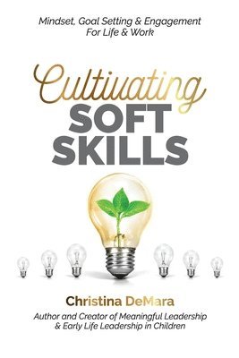 bokomslag Cultivating Soft Skills