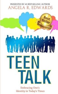 bokomslag Teen Talk: Embracing One's Identity in Today's Times