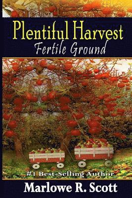 Plentiful Harvest: Fertile Ground 1