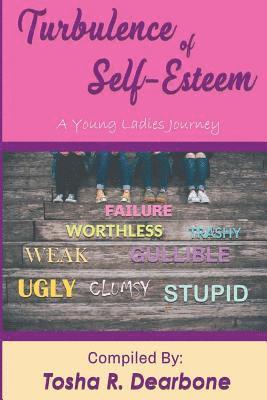 bokomslag Turbulence of Self-Esteem: A Young Ladies Journey