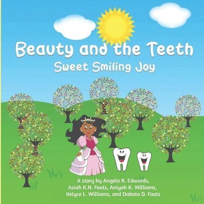 Beauty and the Teeth: Sweet Smiling Joy 1