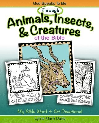 Lynne Marie Davis - Animals, Insects, and Creatures of the Bible, Häftad