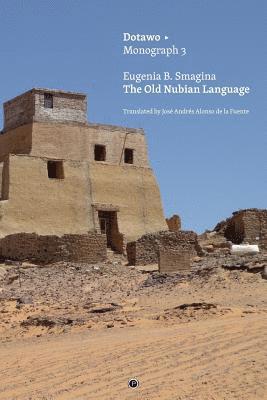 The Old Nubian Language 1