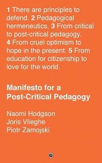 bokomslag Manifesto for a Post-Critical Pedagogy