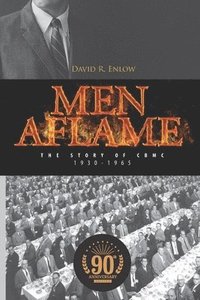 bokomslag Men Aflame: The Story of CBMC