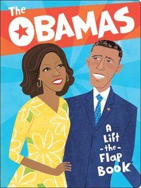 bokomslag The The Obamas: A Lift-the-Flap Book