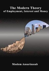 bokomslag The Modern Theory of Employment, Interest and Money