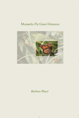 Monarchs Fly Great Distances 1