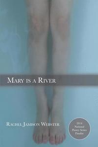 bokomslag Mary is a River