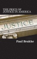 bokomslag The Price of Justice in America