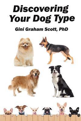 Discovering Your Dog Type 1