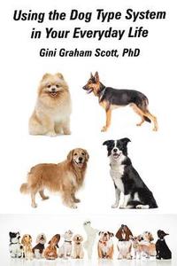 bokomslag Using the Dog Type System in Your Everyday Life