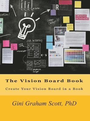 bokomslag The Vision Board Book: Create Your Vision Board in a Book