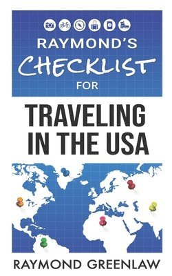 Raymond's Checklist for Traveling in the USA 1
