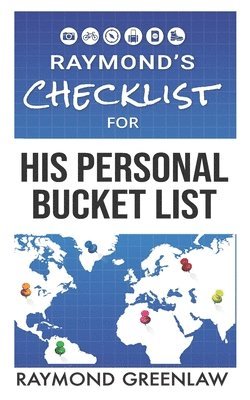 Raymond's Checklist for His Personal Bucket List 1