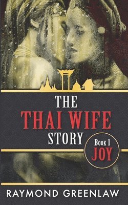 The Thai Wife Story JOY 1