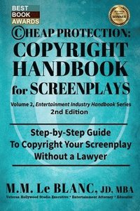 bokomslag CHEAP PROTECTION COPYRIGHT HANDBOOK FOR SCREENPLAYS, 2nd Edition