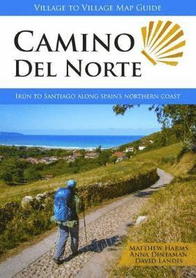 Matthew Harms, Anna Dintaman, David Landis - Camino del Norte, Häftad