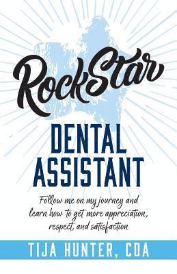 Rock Star Dental Assistant 1