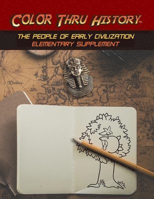 Color Thru History - The People of Early Civilization Elementary Supplement, Häftad