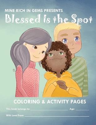 bokomslag Blessed Is the Spot Coloring & Activity Book