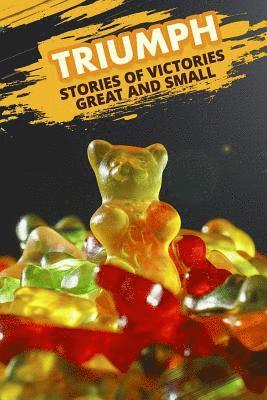 bokomslag Triumph. Stories of Victories Great and Small