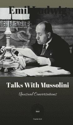 bokomslag Talks with Mussolini