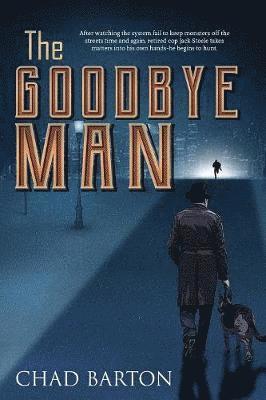 The Goodbye Man 1