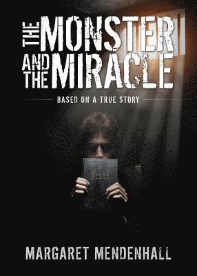 The Monster and the Miracle 1