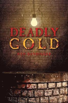 Deadly Gold 1