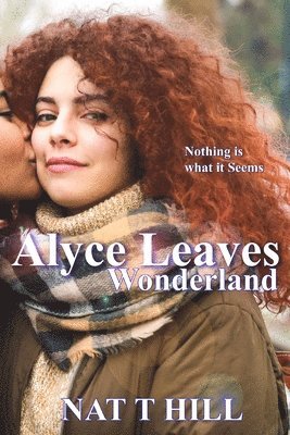 bokomslag Alyce Leaves Wonderland
