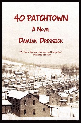 Damian Dressick - 40 Patchtown, Häftad