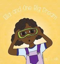 bokomslag Ella and One Big Dream