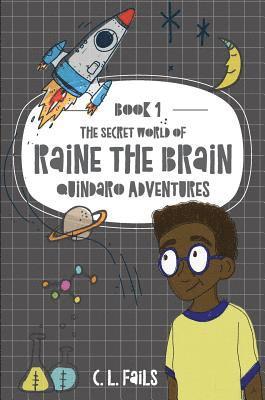 bokomslag The Secret World of Raine the Brain