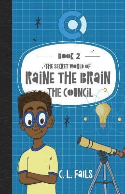 bokomslag The Secret World of Raine the Brain